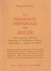Francesco Parenti: La Psicologia Individuale Dopo Adler