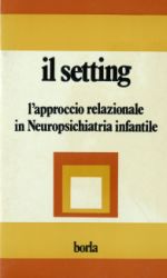 Il setting: approccio relazionale in Neuropsichiatria Infantile